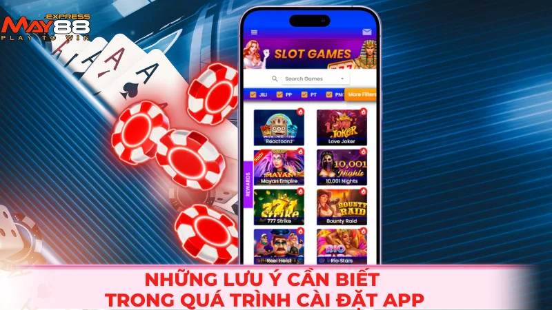 Những lưu ý cần biết trong quá trình cài đặt app
